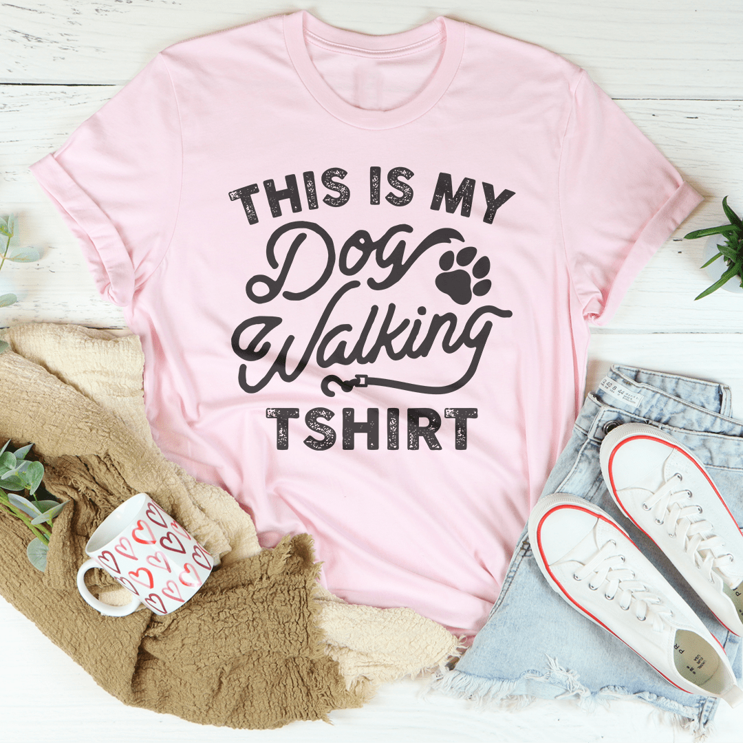 This Is My Dog Walking Tshirt Tee