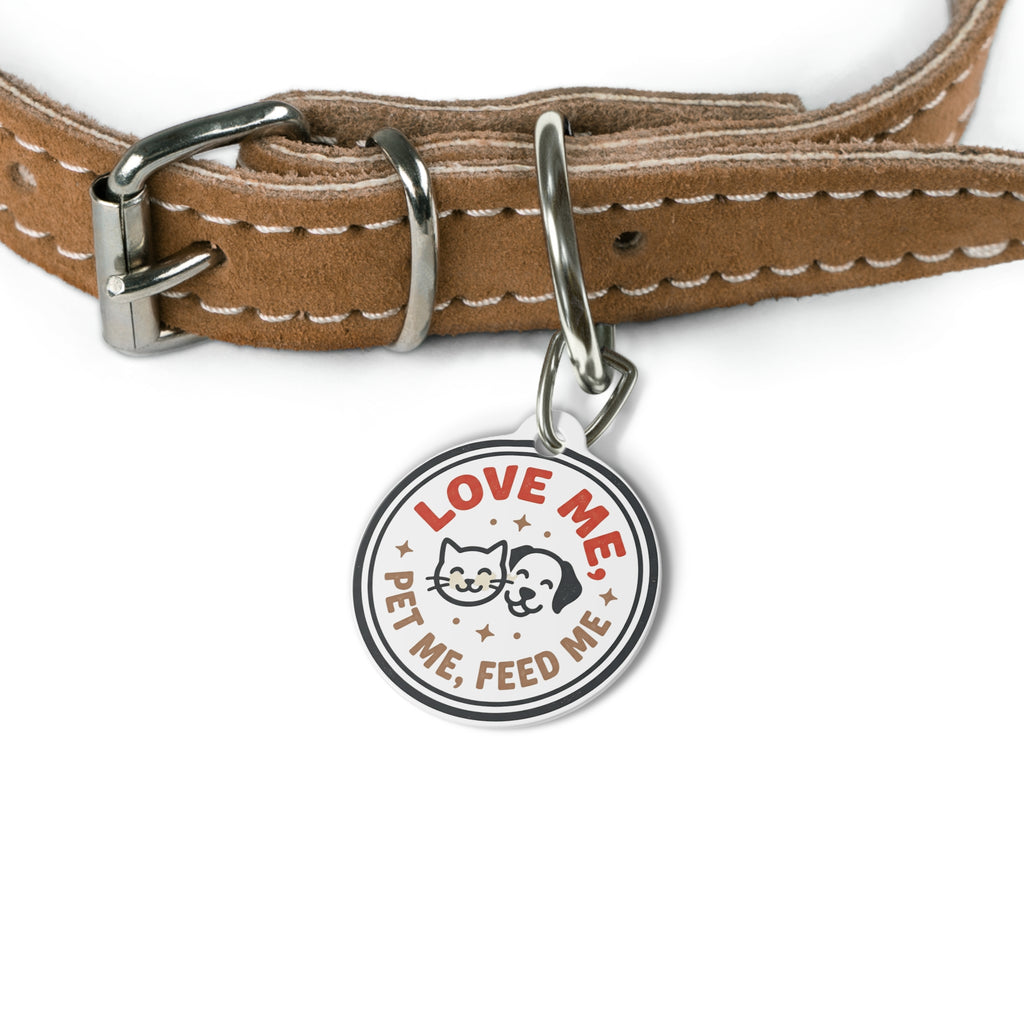 Pet Tag — "Love Me, Pet Me, Feed Me" Cute Cat & Dog ID Pendant